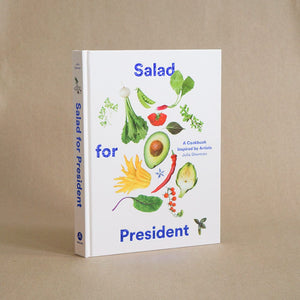 Abrams Books Salad for President: A Cookbook Inspired by Artists