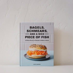 Chronicle Books Books Bagels, Schmears and A Nice Piece of Fish: A Whole Brunch of Recipes to Make at Home